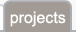 projects